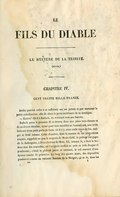 CHAPITRE IV. CENT TRENTE MILLE FRANCS. Araby parvint enfin à se raffermir sur ses jarrets et put traverser la petite antichambre, afin de clore la porte extérieure de sa boutique. — Entrez ! dit-il à Rodach, en revenant vers son bureau. Rodach passa le premier. Il se trouva dans une pièce très-obscure et de médiocre étendue, ayant pour tous meubles un fauteuil usé, une table boiteuse et un petit poêle de fonte où il n’y avait nulle trace de feu, malgré le froid intense. Cette chambre, dans la mesure de ses proportions exiguës, rappelait un peu le magasin de Mosès Geld, le prêteur sur gages de la Judengasse, à Francfort-sur-le-Mein. Ici, comme là, c’était la laideur nue des murailles, où l’araignée tendait en paix sa toile flasque et poudreuse ; c’était le plafond jaune et crevassé, le sol couvert d’une épaisse couche de poussière. Le long des quatre murs, des dépouilles pendaient comme au vestiaire funèbre de la Morgue ; çà et là, dans les