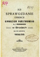 XLII Звіт дирекції державної гімназії ім. Ю. Коженьовського у Бродах за 1932/33 навчальний рік. Броди 1933