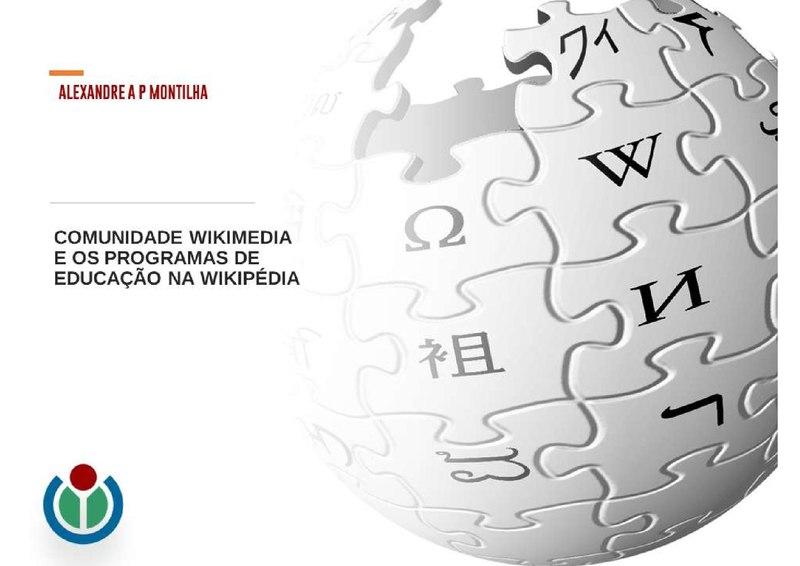 Ficheiro:Comunidade Wikimedia e os programas de educação - Alexandre Montilha.pdf