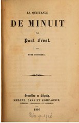 Paul Féval, La Quittance de minuit, Tome III, 1846    