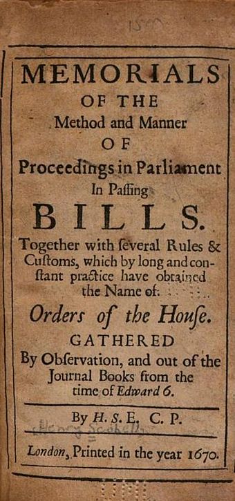 The title page of Memorials of the Method and Manner of Proceedings in Parliament in Passing Bills (3rd ed., 1670), written by "H.S. E. C.P." (Henry Scobell, Esquire, Clerk of Parliament) H.S.E.C.P. (Henry Scobell), Memorials of the Method and Manner of Proceedings in Parliament in Passing Bills (3rd ed, 1670, title page).jpg