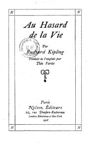 Rudyard Kipling, Au hasard de la vie, trad. Théo Varlet, 1928    