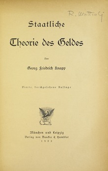 Georg Friedrich Knapp Lossy-page1-220px-Knapp_-_Staatliche_Theorie_des_Geldes%2C_1923_-_5158303_1866_0009_h.tif
