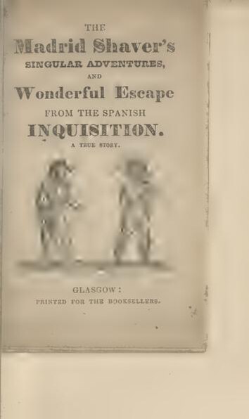 File:Madrid shaver's singular adventures, and wonderful escape from the Spanish Inquisition (2).pdf