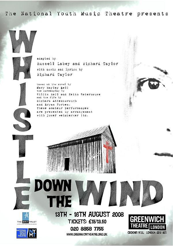 Whistle Down the Wind, 2008