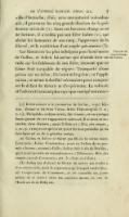 ville d’Antioche, d’où, avec une autorité subordonnée, il gouverna les cinq grands diocèses de la préfecture orientale[13]. Dans cet heureux changement de fortune, il n’oublia pas son frère Julien[14], qui obtint les honneurs de son rang, l’apparence de la liberté, et la restitution d’un ample patrimoine[15]. Cruauté et imprudence de Gallus. Les historiens les plus indulgens pour la mémoire de Gallus, et Julien lui-même qui désirait tirer un voile sur les faiblesses de son frère, avouent que ce César était incapable de régner. Transporté d’une prison sur un trône, il n’avait ni le génie, ni l’application, ni même la docilité nécessaires pour compenser le défaut de théorie et d’expérience. La solitude et l’adversité avaient plus aigri que corrigé son carac-