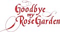 Goodbye my rose garden french logo.jpg