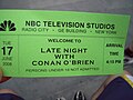 Late Night Conan O'Brien ticket.JPG