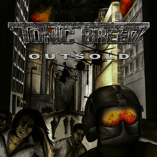 <i>Outsold</i> 2014 studio album by Tonic Breed