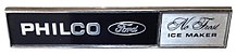 Refrigerators branded Philco-Ford appeared in 1966. Philco Ford Fridge Badge.jpg