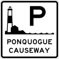 A replica of the black-and-white road shield for the Ponquogue Causeway in New York. The signage, though different from the standard design of New York Parkways, is common to all parkways on Long Island proper (not including Queens or Brooklyn). Based on Image:Heckscher Pkwy Shield.svg.