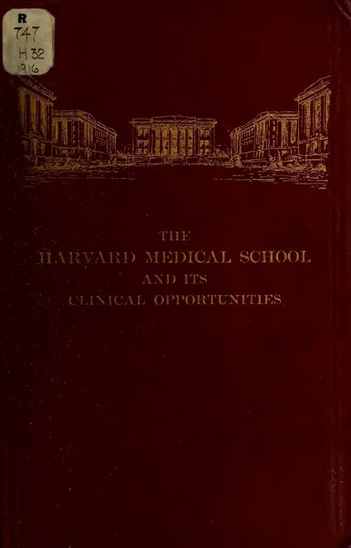 File:The Harvard medical school and its clinical opportunities (IA harvardmedicalsc00park).pdf