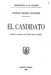 Carlos María Ocantos: El candidato