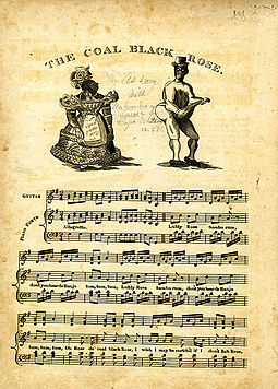 Sheet music to "Coal Black Rose", c. 1830 Coal Black Rose sheet music, 1830.jpg