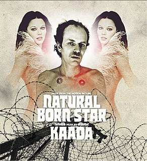 <i>Music from the Motion Picture Natural Born Star</i> 2007 soundtrack album by Kaada