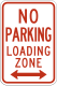 No parking, loading zone