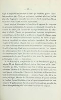 sujet et régler ses voiles selon le vent qui soufflera, que le châtelain reçoit ce soir. C’est son parlement, ses états généraux qu’il a plu à Sa Seigneurie semondre par devant elle : le clergé, la noblesse et le tiers-état y sont en effet représentés. Aussi, une fois échangées les banalités de rigueur, les singeries et grimaces protocolaires, les groupes se dessinent suivant la diversité des idées, car l’assemblée manque évidemment de cohésion, d’affinité. Toutes ces protestations, tous ces compliments, sonnent faux, on cherche à se guiller, à se donner le change, mais une fois les formules cérémonieuses épuisées, les mêmes aspirations se cherchent, les mêmes préjugés s’associent. La sélection s’opère d’elle-même. Chaque clan a sa complexion particulière. Il n’y a de vraiment commun entre les factions que l’intransigeance. Il suffit d’un coup d’œil pour se convaincre combien c’est bigarré. Il y a là des gens d’épée et des gens de robe, des bourgeois cossus et des fonctionnaires râpés, des clercs et des lais, des citadins et des campagnards, des gens de qualité et des gens de quantité, des petites gens et des… Gros-Jeans. M. de Ramezay a à se plaindre de M. de Beauharnois qui, lui, jalouse M. de Vaudreuil. Hertel, qui se fait vieux, et le « père » Boucher, qui l’est, voudraient que l’on cessât de guerroyer pour coloniser. Le sieur de la Chesnaye, pourvoyeur des milices, ne l’entend pas de cette oreille. Chartier de Lotbinière et Ruette d’Auteuil se détestent cordialement… à cause d’une belle, dit la rumeur publique. Messire des Maizerets reluque d’un œil méfiant le Gardien de ces Récollets qu’on n’a pas encore absouts de tout soupçon de gallicanisme. Ajoutons que l’acrimonieuse querelle des dîmes n’est pas faite pour rasséréner l’atmosphère orageux.