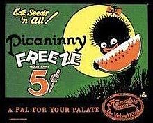 Reproduction of a tin sign from 1922 advertising Picaninny Freeze, a frozen treat Picaninny Freeze.jpg