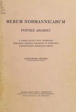 Thumbnail for File:Rerum normannicarum fontes arabici e libris quum typis expressis tum manu scriptis collegit et sumptibus Universitatis osloensis (IA rerumnormannicar00seip).pdf