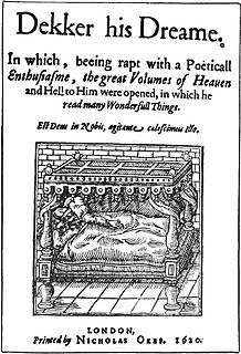 <span class="mw-page-title-main">Thomas Dekker (writer)</span> 16th/17th-century English dramatist and pamphleteer