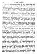 et ses rayons obliques adoucissent un peu l’âpreté de la brise qui souffle faiblement ; à la porte d’une des cabanes d’écorce, un homme dans la force de l’âge est assis, les yeux rivés sur Tadoussac, où vivent les français et la Robe Noire. Rien, dit-il. Le Grand Esprit aurait-il oublié ses enfants de la forêt qui l’adorent à leur réveil comme à leur coucher ? Pourtant la Robe Noire nous a dit un jour : « Mes enfants, le Grand Esprit qui règne au-dessus de nos têtes est Tout-Puissant et plein de bonté, quand les misères et les épreuves viendront, espérez en lui ; quand bien même les lunes se renouvelleraient, que la forêt se dépouillerait de son feuillage pour reprendre son vert manteau, espérez encore, espérez toujours. » Voilà que nous espérons depuis longtemps et rien encore. Mais attendons ! — et il reprit sa marche. Pendant qu’il parcourait nerveusement l’espace étroit en face de sa hutte, un cri parti de la cabane voisine lui fit relever la tête. Frère, vois-tu là-bas, dans ce sillon, un point noir ? Oui ! ce sont eux, c’est lui ! Que le Grand Manitou soit, béni ! Et il disparut sous la tente, le regard joyeux, le front plus serein. Voici ce qui s’était passé. À la fin de novembre 1670, des Français de Tadoussac, profitant d’une belle journée où le fleuve était libre de glace, étaient venus sur l’Île-Verte pour y traiter avec les sauvages, qui avaient coutume de s’y trouver. Ils n’ont pas plutôt franchi le seuil d’une des cabanes éparses sur la pointe qu’un cri de joie s’échappe involontairement de leur poitrine oppressée. Hélas ! sous leurs yeux, des squelettes vivants se tordent sur la dure, en proie aux horribles souffrances d’une maladie épidémique. Ces pauvres malheureux tournent vers les visiteurs des regards suppliants qui semblent dire : soulagez-nous ! soulagez-nous ! Les Français soulagèrent ces pauvres victimes et partirent en leur promettant de leur envoyer le missionnaire qui se trouvait alors à Tadoussac au milieu de ses ouailles, français et sauvages. Ils partirent donc, laissant l’espérance à ces déshérités de la nature. Longue fut leur attente ! Mais le père avait dit de compter sur la Providence et de ne jamais désespérer, et ils gardaient l’espoir de se réjouir bientôt de l’arrivée de la Robe Noire au milieu d’eux. Enfin, après de longues journées pleines de privations et de mi-