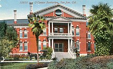 The former O'Connor Sanitarium, erected in 1888 and designed by architect Theodore Lenzen. It was demolished in 1955, after the hospital moved to its present location. O'Connor Sanitarium San Jose CA.jpg