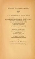 ŒUVRES DE MARCEL PROUST NRF À LA RECHERCHE DU TEMPS PERDU DU CÔTÉ DE CHEZ SWANN (2 vol.). À L’OMBRE DES JEUNES FILLES EN FLEURS (3 vol.). LE CÔTÉ DE GUERMANTES (3 vol.). SODOME ET GOMORRHE (2 vol.). LA PRISONNIÈRE (2 vol.). ALBERTINE DISPARUE. LE TEMPS RETROUVÉ (2 vol.). ____ PASTICHES ET MÉLANGES. LES PLAISIRS ET LES JOURS. CHRONIQUES. LETTRES À LA N. R. F. MORCEAUX CHOISIS. UN AMOUR DE SWANN (édition illustrée par Laprade). ____ Collection in-8 « À la Gerbe » ŒUVRES COMPLÈTES (18 vol.).