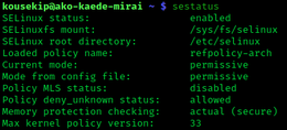 sestatus showing status of SELinux in a system SELinux sestatus screenshot.png