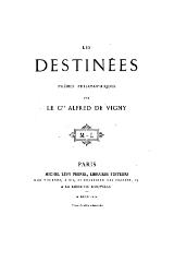 Vigny - Les Destinées, Lévy, 1864.djvu