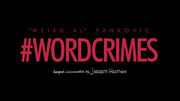 Thumbnail for Word Crimes