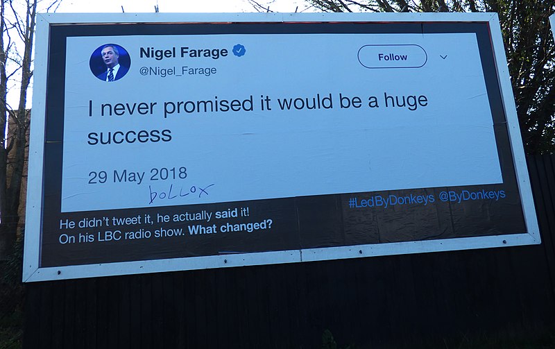 File:Billboard with Farage Brexit quote designed by Led By Donkeys.jpg