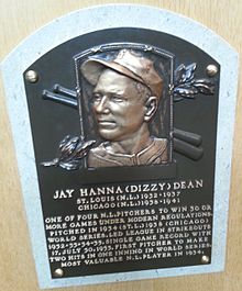 Dizzy Dean plaque HOF. "Dean Field" was named for Dean and his brother Paul "Daffy" Dean Dizzy Dean plaque HOF.jpg