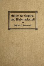 Thumbnail for File:Gläser der Empire- und Biedermeierzeit (IA glaserderempireu00paza).pdf