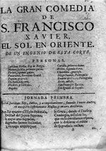 Vignette pour Fichier:La gran comedia de S. Francisco Xavier el sol en Oriente (IA A25016503).pdf