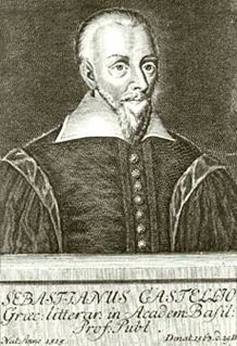 Sebastian Castellio French theologian of toleration (1515–1563)