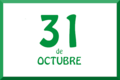 31 de Octubre