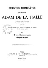 Œuvres complètes du trouvère Adam de La Halle, 1872.djvu