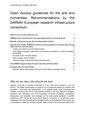 Laurent Romary, Erzsébet Tóth-Czifra. Open Access guidelines for the arts and humanities: Recommendations by the DARIAH European research infrastructure consortium. 2019. ⟨halshs-02106332⟩