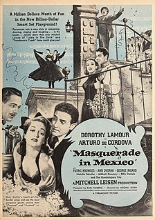 <i>Masquerade in Mexico</i> 1945 film by Mitchell Leisen