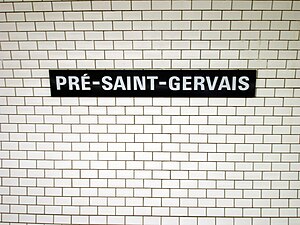 Métro Paris Pré-Saint-Gervais: Lage, Name, Geschichte und Beschreibung