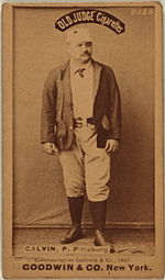 Hall of Famer Pud Galvin pitched for the team in 1877. He later pitched again as a member of the Pittsburgh Alleghenies of the American Association, Pittsburgh Pirates of the National League and the Pittsburgh Burghers of the Players' League PudGalvin.jpg