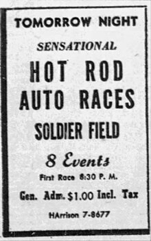 July 2, 1949 advertisement for hot rod racing at Soldier Field Soldier Field hot rod races advertisement July 2, 1949.jpg