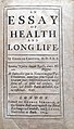 An Essay of Health and Long Life, 1724, George Cheyne.