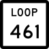 State Highway Loop 461 marker