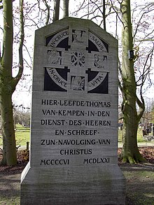 Monument on Mount Saint Agnes in Zwolle Here lived Thomas van Kempen in the service of the Lord and wrote his Imitation of Christ, 1406–1471