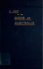 Миниатюра для Файл:A key to the birds of Australia - with their geographical distribution (IA keytobirdsofaust00hall).pdf