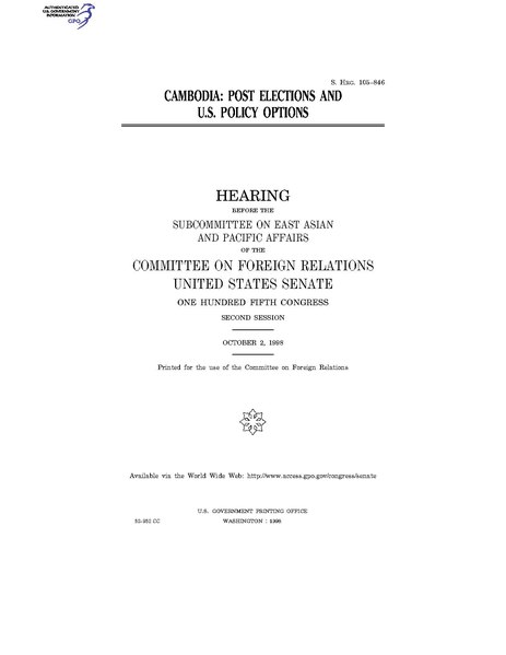 File:CAMBODIA- POST ELECTIONS AND U.S. POLICY OPTIONS (IA gov.gpo.fdsys.CHRG-105shrg52952).pdf