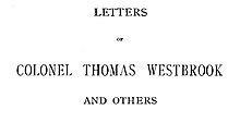 Title page of Letters of Colonel Westbrook Letters of Colonel Thomas Westbrook and others.JPG