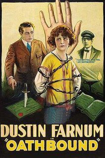 <i>Oath-Bound</i> 1922 film by Bernard Durning