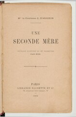 Caroline d’Arjuzon, Une seconde mère, 1909 Mission    